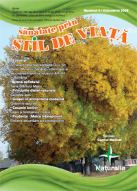 Revista Naturalia - Sanatate prin Stil de Viata - Nr. 5, Numarul 5 - Octombrie 2009