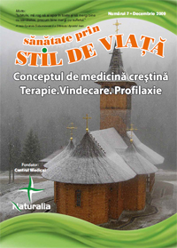 Revista Naturalia - Sanatate prin Stil de Viata - Nr. 7, Numarul 7 - Decembrie 2009