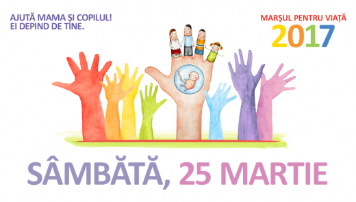Marsul Pentru Viata in Romania si Republica Moldova 2017: Ajuta mama si copilul! Ei depind de tine. - Vino la Marsul Pentru Viata (Pro Vita, Pro Life) sambata 25 martie 2017!
